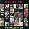 Alien Sex Fiend - The Singles 1983- 1995